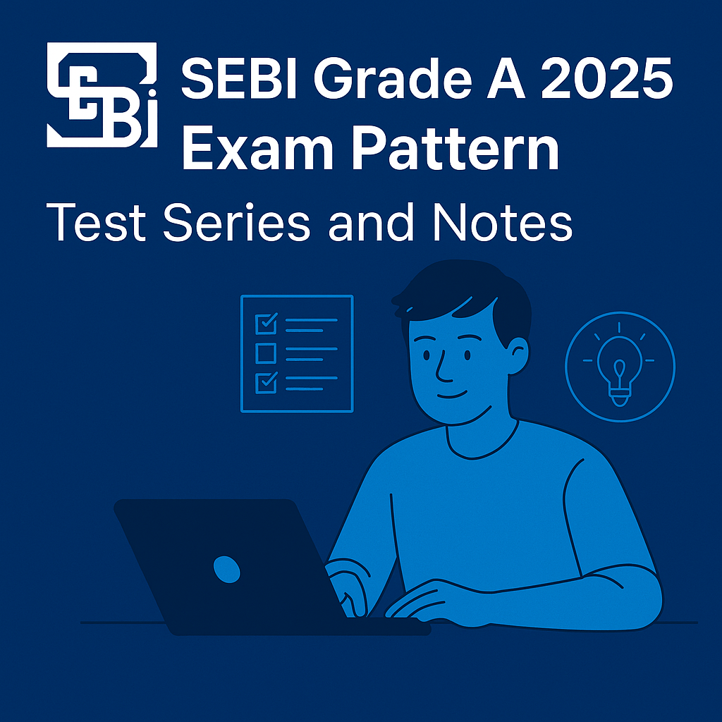 SEBI Grade A 2025 Exam Pattern |