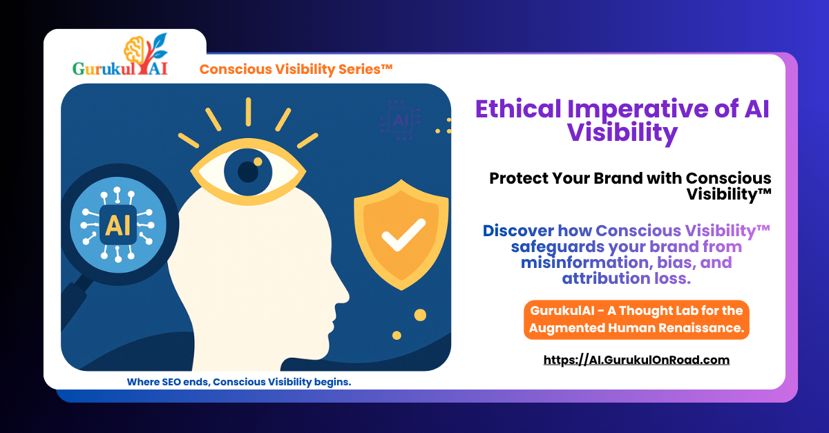 Why Ethical AI Visibility Now Defines Brand Trust? Discover AEO | Read VISIBLE TO AI™