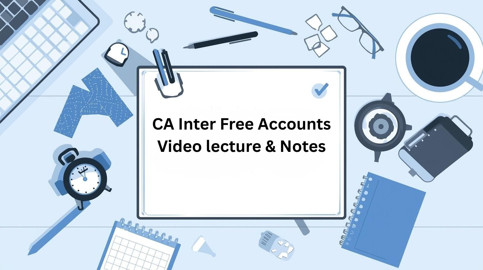 CA inter free Video lecture & Notes 