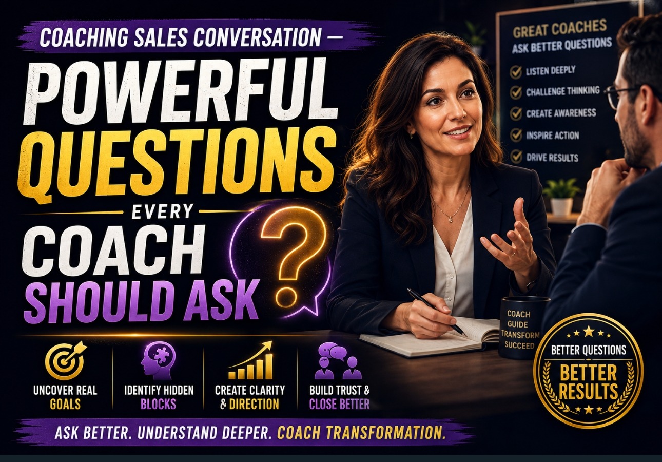 Coaching Sales Conversation — Powerful Questions Every Coach Should Ask