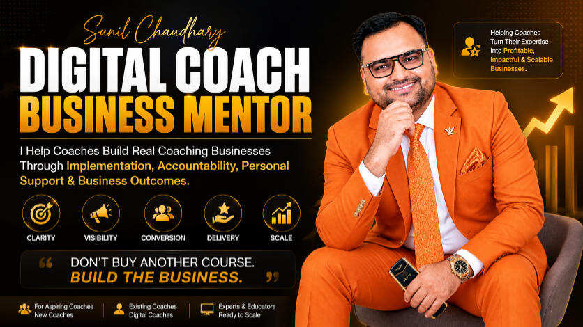  Sunil Chaudhary Digital Coach Business Mentor: Build Your Coaching Business