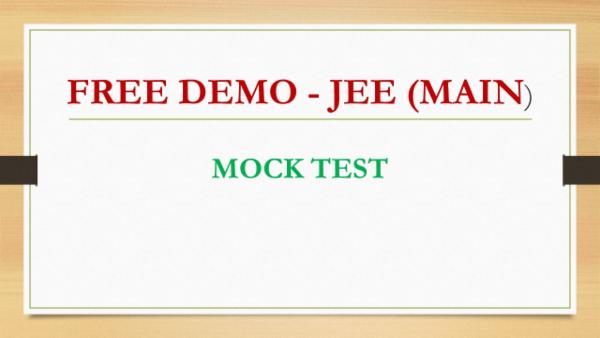 Free Demo Test - JEE (Main) cover