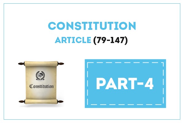 CONSTITUTION PART - 4 (ARTICLE 52-78) cover