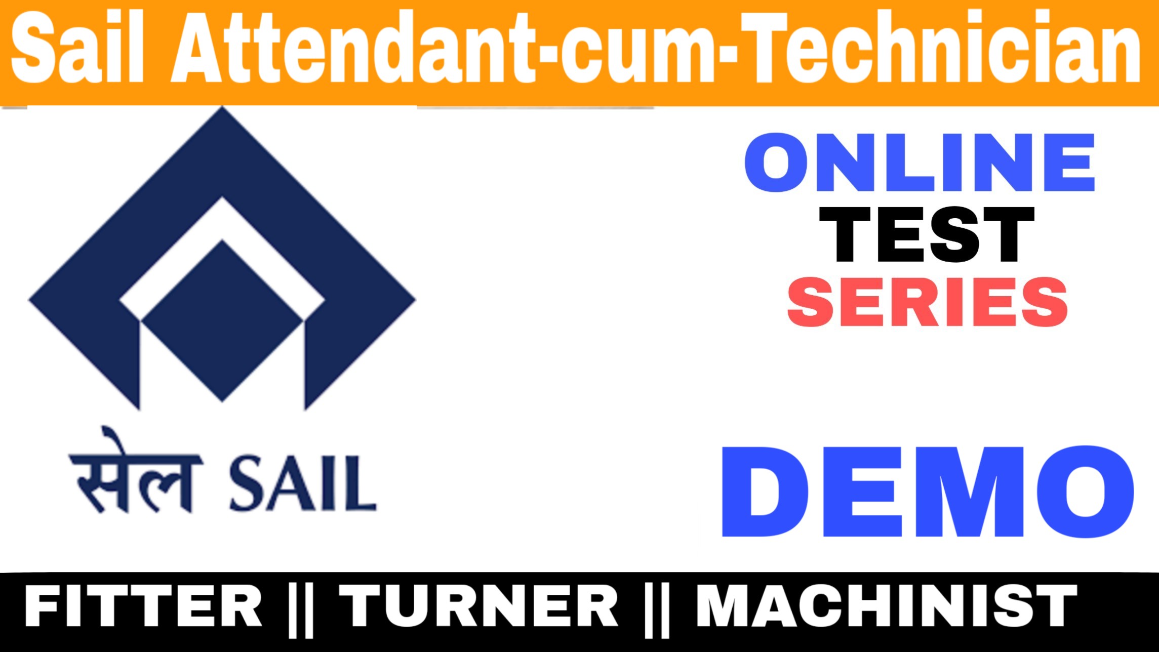 DEMO Online Test series || Sail Attendant- Cum Technician Fitter , Turner , Machinist cover