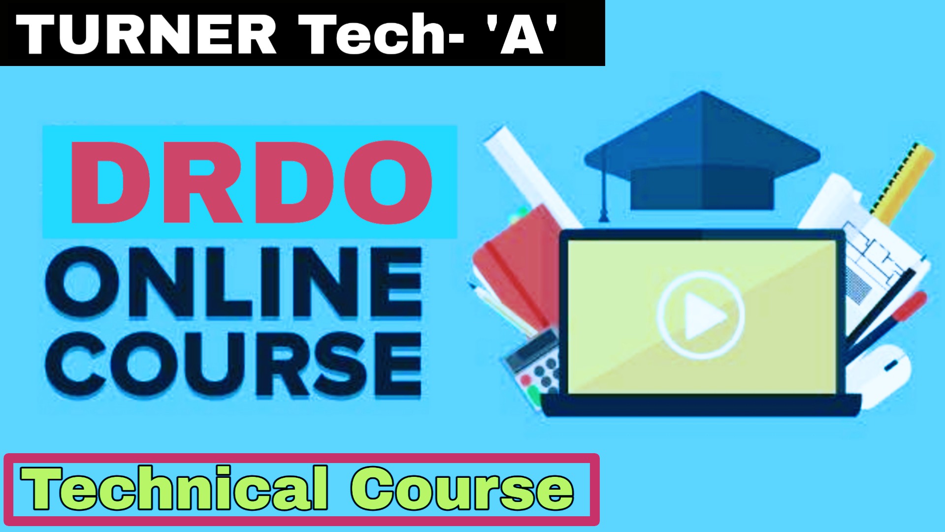 DRDO Turner Tech 'A' Crash Course 2019 || Turner Technical Course. cover