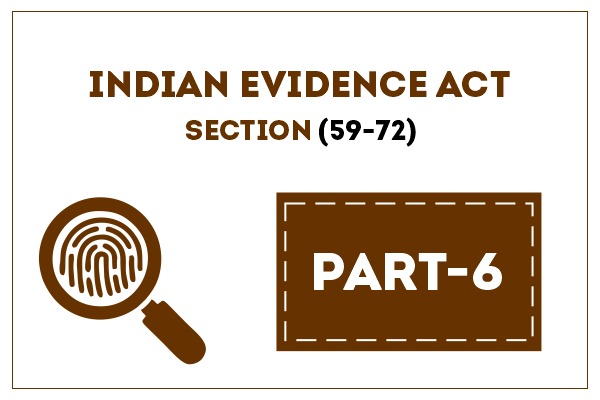 INDIAN EVIDENCE ACT PART-6 cover