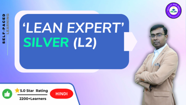 Lean Silver Certified Lean Expert - Silver Level OnlineTraining & Certification ...