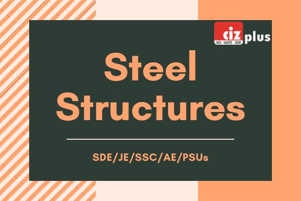 Steel Structures - SDE/JE/SSC/AE/PSUs cover