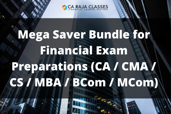 Mega Saver Bundle for Financial Exam Preparations (CA / CMA / CS / MBA ...