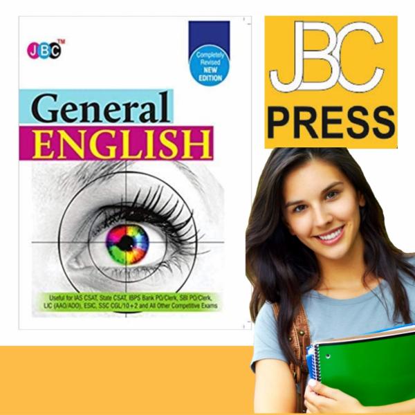 General English Completely Revised New Edition: Useful for IAS CSAT, State CSAT, IBPS Bank PO/Clerk, SBI PO/Clerk, LIC (AAO/ADO), ESIC, SSC CGL/10+2 and All Other Competitive Exams. cover