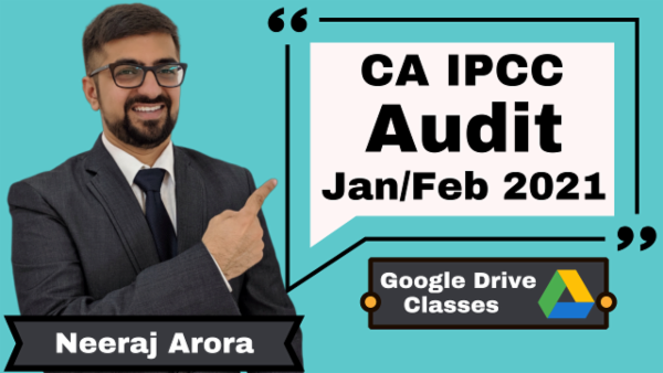 CA IPCC Audit Full Course by Neeraj Arora - Google Drive - Jan 2021 cover