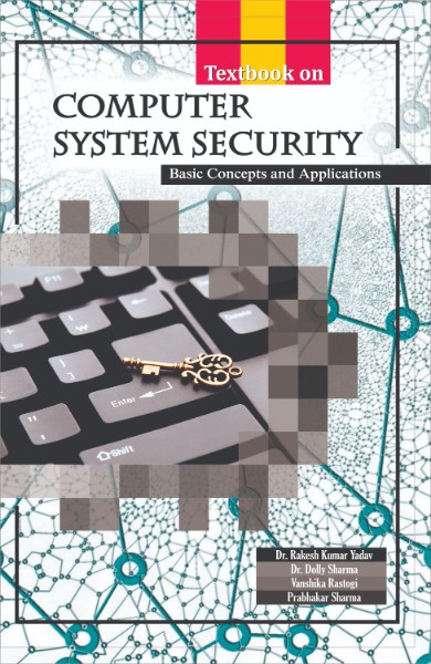 Textbook on COMPUTER SYSTEM SECURITY Basic Concepts and Applications cover
