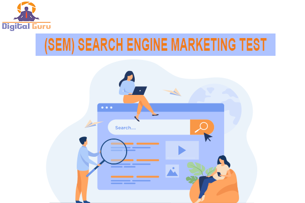 SEM Test 2025 - Evaluate Your Digital Marketing Skills cover