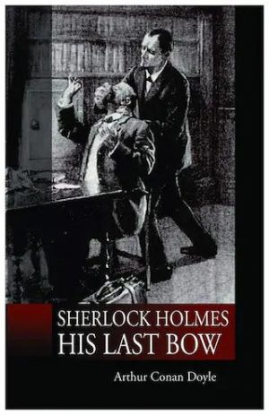 Sherlock Holmes : His last bow cover