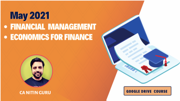 CA Inter FM & Eco Google Drive Classes For May 2021 by CA Nitin Guru cover