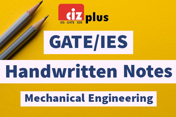 Mechanical Engineering GATE/IES Handwritten Notes cover