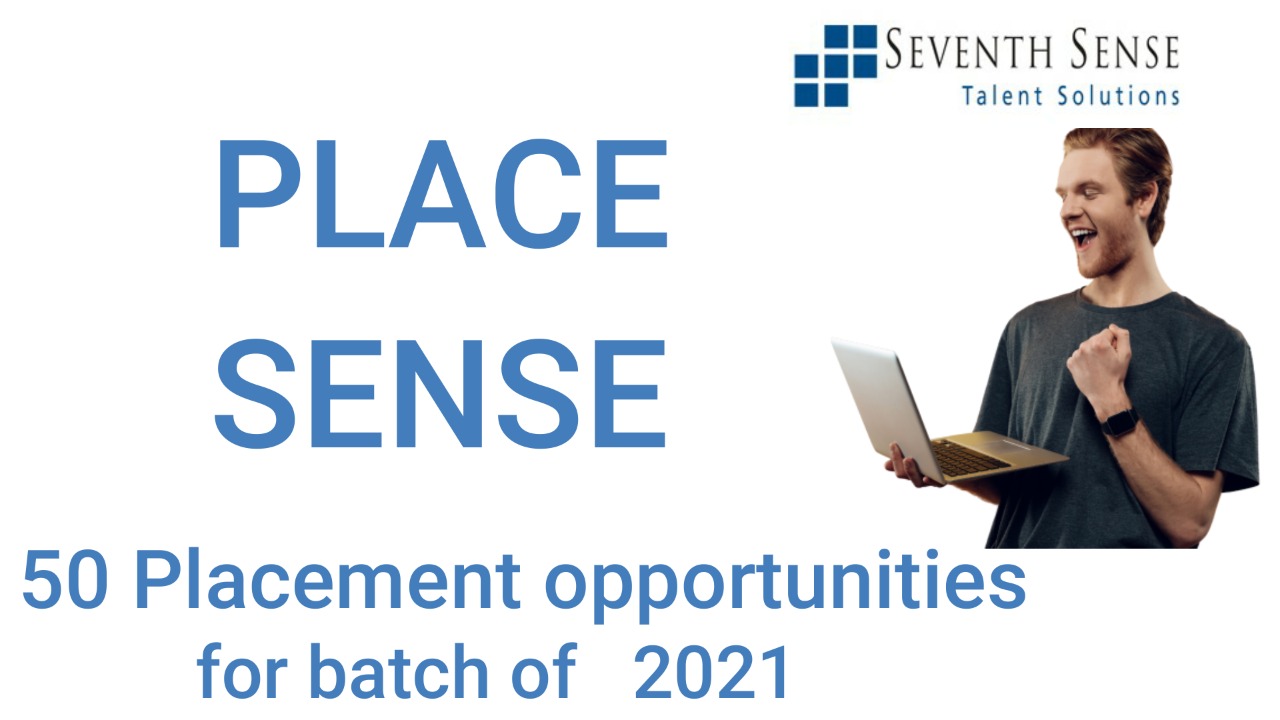 Place Sense 2021 - 50 Placement Opportunities for 2021 B.E. Batch or MONEY BACK GUARANTEE (Only people enrolled will be eligible to apply to every opportunity) cover