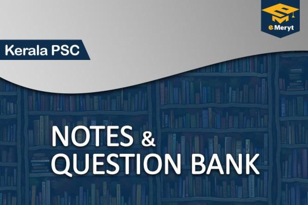 Kerala PSC- Notes & Question Bank cover