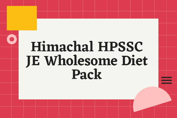 Himachal HPSSC JE Wholesome Diet Pack cover