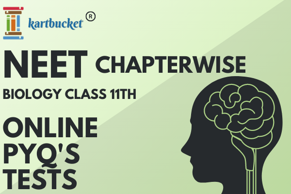 NEET CHAPTERWISE ONLINE PYQ'S TESTS CLASS 11th (Biology) cover