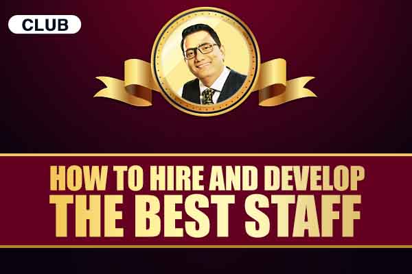How to Hire and Develop the Best Staff cover