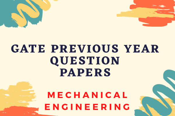 GATE Previous Year Papers for MECHANICAL Engineering cover