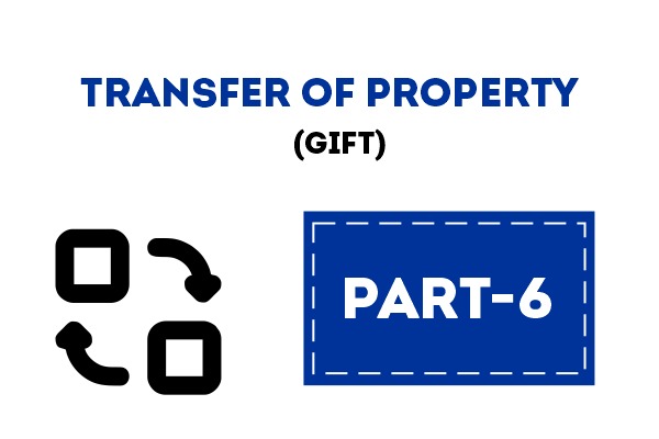 TRANSFER OF PROPERTY PART-6 cover