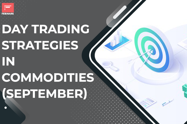 Day Trading Strategies In Commodities - September cover