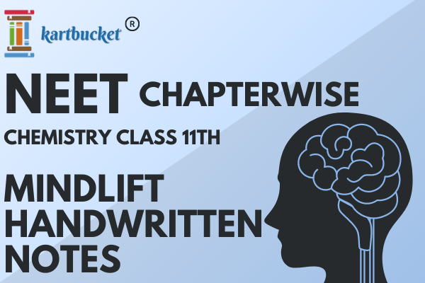 NEET MINDLIFT HANDWRITTEN NOTES CLASS 11TH CHEMISTRY cover