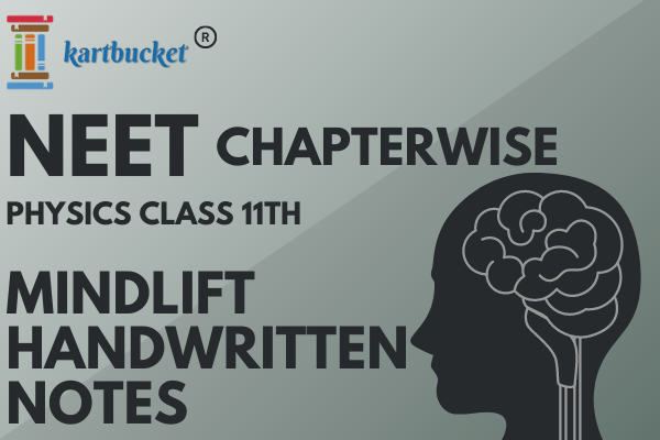 NEET MINDLIFT HANDWRITTEN NOTES CLASS 11TH PHYSICS cover