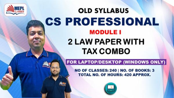 CS PROFESSIONAL - MODULE 1 (2 LAW PAPERS WITH TAX) - FOR LAPTOP/DESKTOP (WINDOWS ONLY) cover