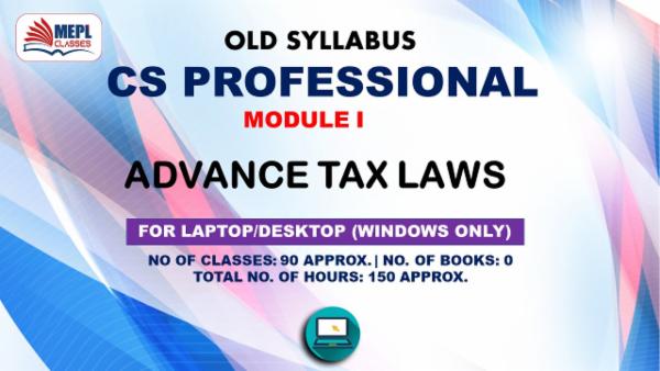 CS PROFESSIONAL - MODULE 1 ADVANCE TAX LAWS - FOR LAPTOP/DESKTOP (WINDOWS ONLY) cover