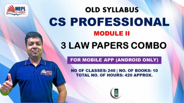CS PROFESSIONAL - MODULE 2 COMBO (3 LAW PAPERS) - FOR MOBILE APP (ANDROID ONLY) cover