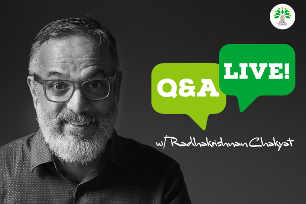 Live Q&A with Radhakrishnan Chakyat cover
