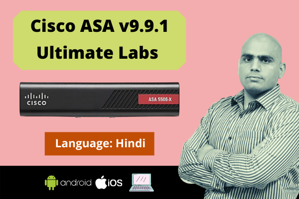 Cisco ASA Firewall v9.9.1 Ultimate Labs -Hindi cover