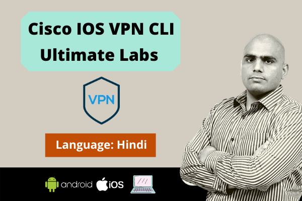 Cisco IOS VPN Ultimate Labs-Hindi cover