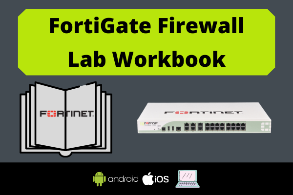 FortiGate Firewall Lab Workbook cover