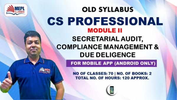CS PROFESSIONAL - MODULE 2 - SECRETARIAL AUDIT, COMPLIANCE MANAGEMENT & DUE DELIGENCE - FOR MOBILE APP (ANDROID ONLY) cover