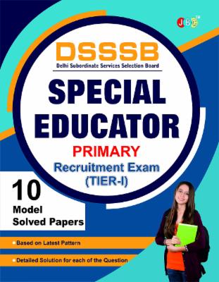 “DSSSB” [Delhi Subordinate Services Selection Board] [Tier-1]– Special Educator:— “MODEL SOLVED PAPERS” cover