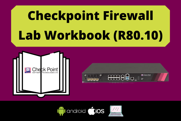 Checkpoint Firewall Lab Workbook (R80.10) cover