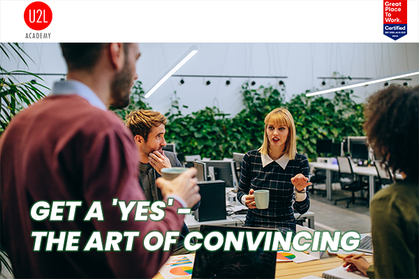 Get a 'YES' - The art of convincing cover
