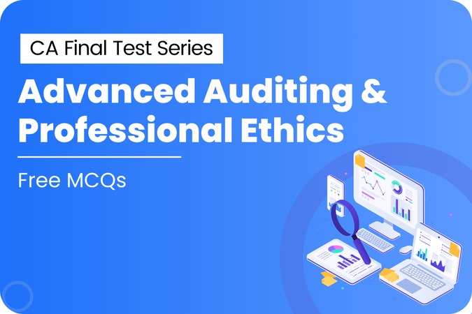 CA FINAL Advanced Auditing and Professional Ethics Free MCQs cover