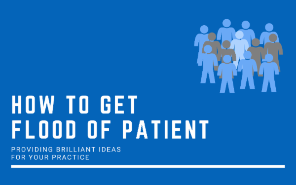 How TO Get Flood of Patients In Your Practice cover