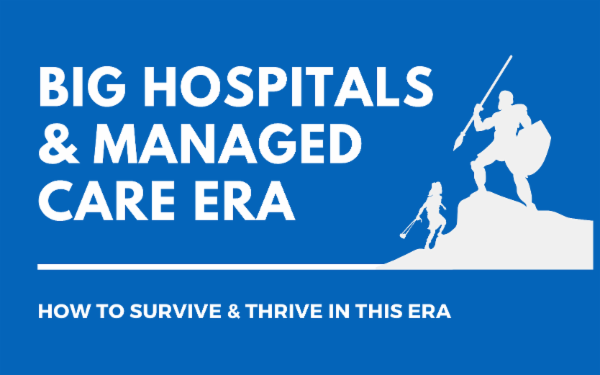 The Big Hospital Chains & Managed Era Care cover