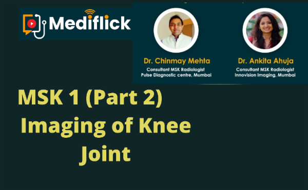 MSK 1 Part(2) Imaging of Knee Joint cover