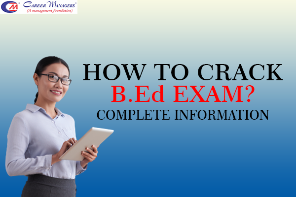 How to Crack BEd Exam 2025 | Free Ultimate Guide & Tips cover