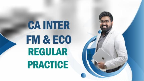 CA Inter FM & Eco Regular Practice Course cover