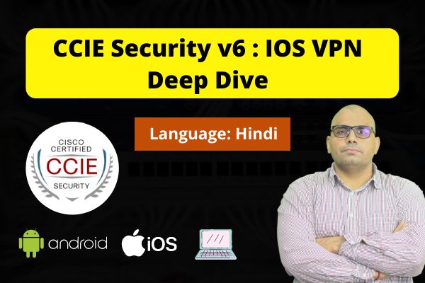 Cisco CCIE Security v6 : IOS VPN Deep Dive cover