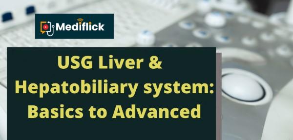 USG Liver and Hepatobiliary system: Basics to Advanced cover