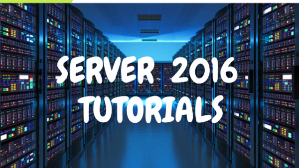SERVER 2016 TUTORIALS cover